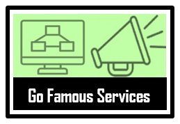 Go Famous Services